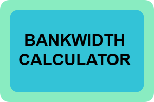 Free Bandwidth Calculator Tool