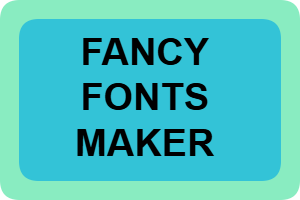 Free Fancy Fonts Maker Tool