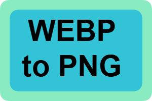 Free WebP to PNG Encoder